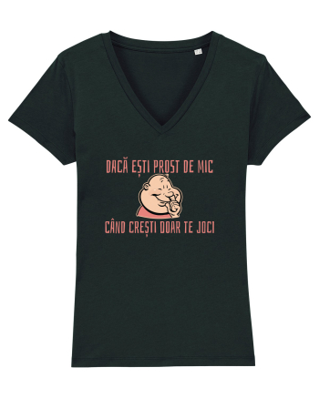 DACA ESTI PROST DE MIC, CAND CRESTI DOAR TE JOCI 3 Black