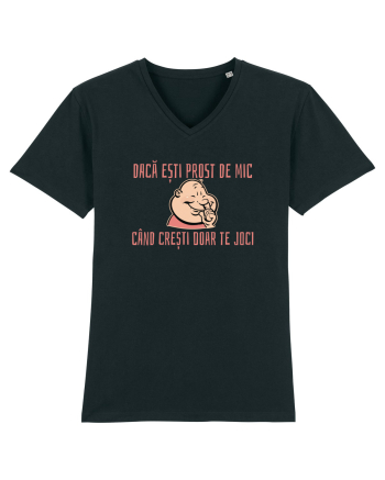 DACA ESTI PROST DE MIC, CAND CRESTI DOAR TE JOCI 3 Black