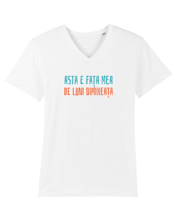 ASTA E FATA MEA DE LUNI DIMINEATA White