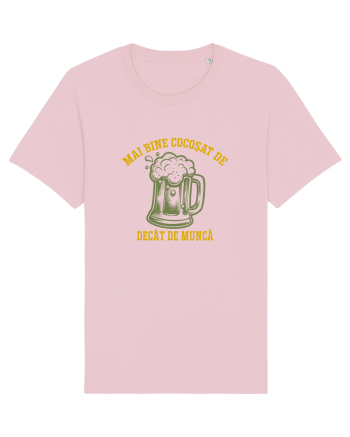 MAI BINE COCOSAT DE BERE DECAT DE MUNCA Cotton Pink