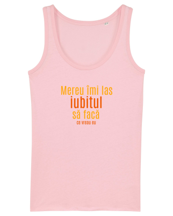 MEREU IMI LAS IUBITUL SA FACA... CE VREAU EU Cotton Pink
