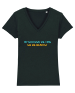 MI-ERA DOR DE TINE... CA DE DENTIST Tricou mânecă scurtă guler V Damă Evoker