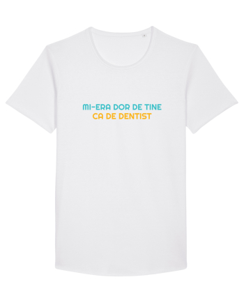 MI-ERA DOR DE TINE... CA DE DENTIST White
