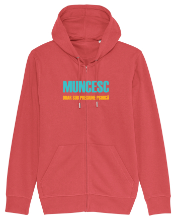 MUNCESC DOAR SUB PRESIUNE PSIHICA Carmine Red