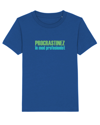 PROCRASTINEZ (AMAN) IN MOD PROFESIONIST Majorelle Blue