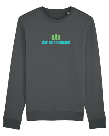 RÂD, DAR NU RECOMAND Anthracite