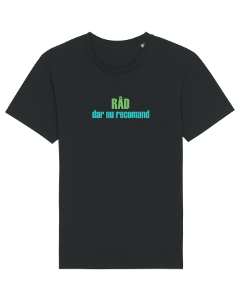RÂD, DAR NU RECOMAND Black