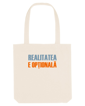REALITATEA E OPTIONALA Natural