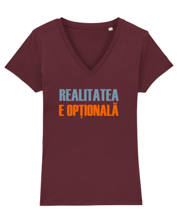 REALITATEA E OPTIONALA Burgundy