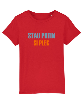 STAU PUTIN SI PLEC Red