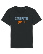 STAU PUTIN SI PLEC Tricou mânecă scurtă Unisex Rocker