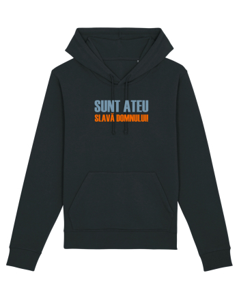 SUNT ATEU, SLAVA DOMNULUI! Black