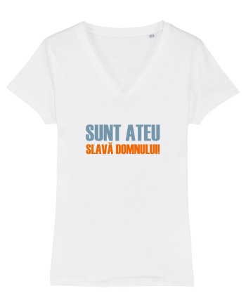 SUNT ATEU, SLAVA DOMNULUI! White