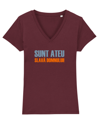 SUNT ATEU, SLAVA DOMNULUI! Burgundy