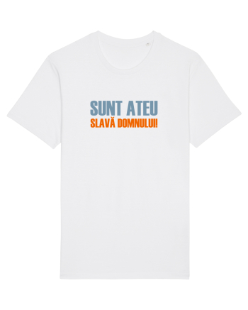 SUNT ATEU, SLAVA DOMNULUI! White