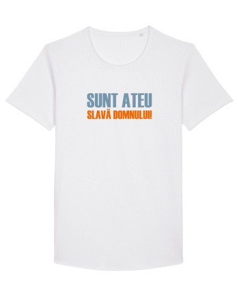 SUNT ATEU, SLAVA DOMNULUI! White