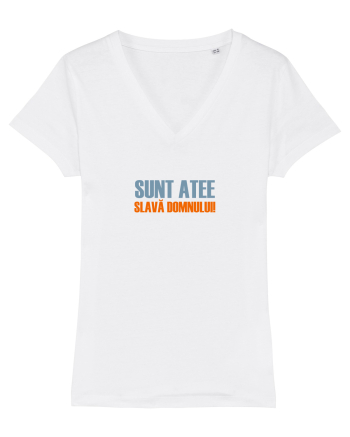 SUNT ATEE, SLAVA DOMNULUI! White