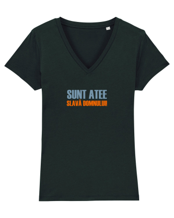 SUNT ATEE, SLAVA DOMNULUI! Black