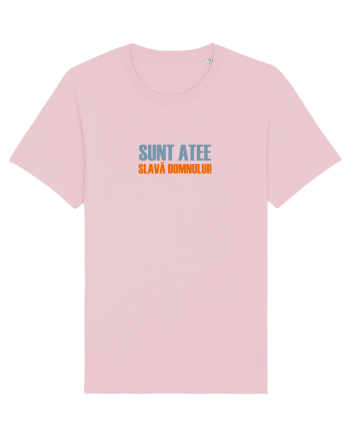 SUNT ATEE, SLAVA DOMNULUI! Cotton Pink