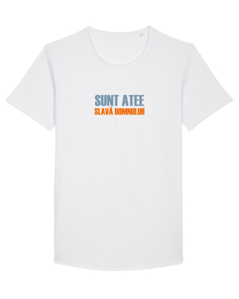 SUNT ATEE, SLAVA DOMNULUI! White