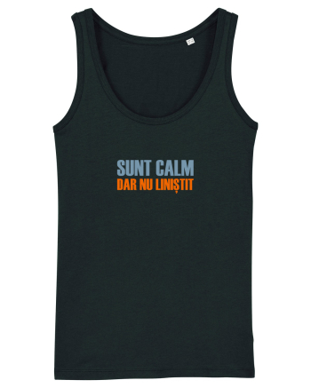 SUNT CALM, DAR NU LINISTIT Black