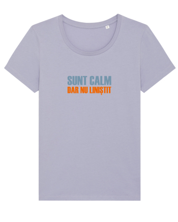SUNT CALM, DAR NU LINISTIT Lavender