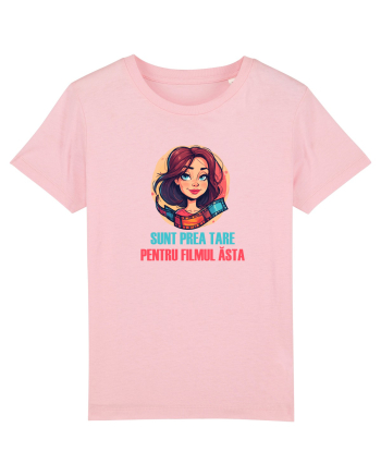 SUNT PREA TARE PENTRU FILMUL ASTA - femeie / fata 2 Cotton Pink