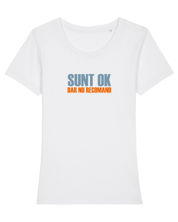 SUNT OK, DAR NU RECOMAND White
