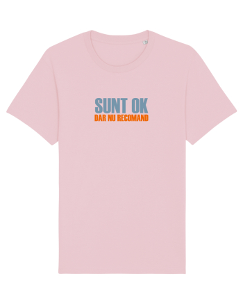 SUNT OK, DAR NU RECOMAND Cotton Pink