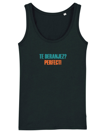 TE DERANJEZ? PERFECT! Black