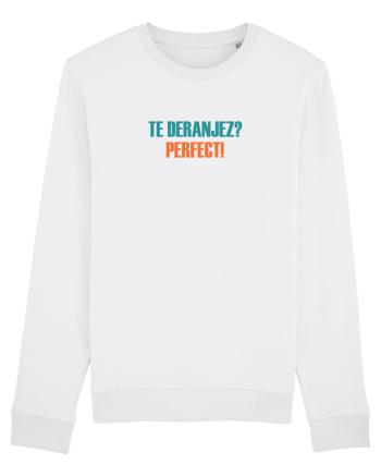 TE DERANJEZ? PERFECT! White