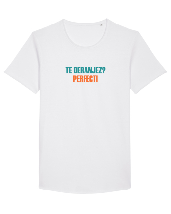 TE DERANJEZ? PERFECT! White