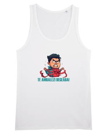 TE AMBALEZI DEGEABA! - TE  ENERVEZI DEGEABA White