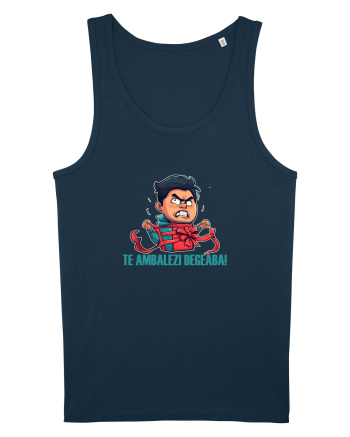 TE AMBALEZI DEGEABA! - TE  ENERVEZI DEGEABA Navy