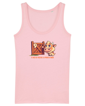 TE UITI CA VITELUL LA POARTA NOUA 2 Cotton Pink