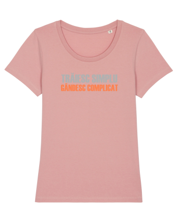 TRAIESC SIMPLU. GANDESC COMPLICAT Canyon Pink