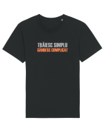TRAIESC SIMPLU. GANDESC COMPLICAT Tricou mânecă scurtă Unisex Rocker