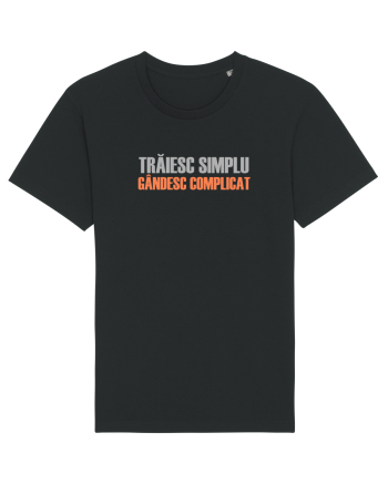 TRAIESC SIMPLU. GANDESC COMPLICAT Black