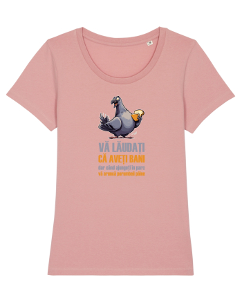 VA LAUDATI CA AVETI BANI, DAR VA ARUNCA PORUMBEII  PAINE 2 Canyon Pink