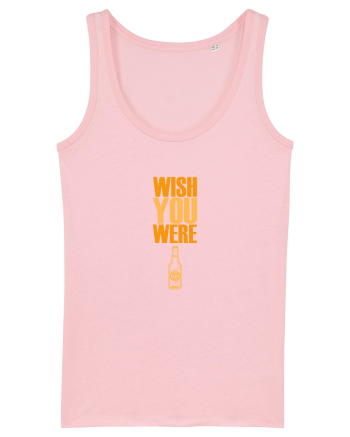 WISH YOU WERE ... BEER 2 Cotton Pink