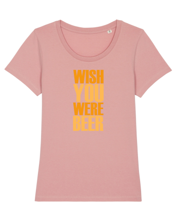 WISH YOU WERE ... BEER 3 Canyon Pink