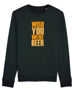 WISH YOU WERE ... BEER 3 Bluză mânecă lungă Unisex Rise