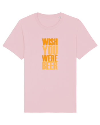 WISH YOU WERE ... BEER 3 Cotton Pink