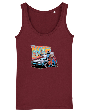 WHERE WE`RE GOING, WE DON`T NEED ROADS Burgundy