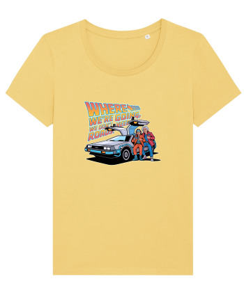 WHERE WE`RE GOING, WE DON`T NEED ROADS Jojoba