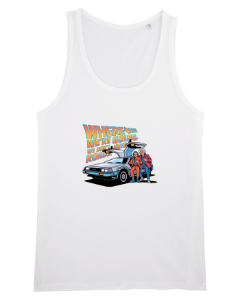 WHERE WE`RE GOING, WE DON`T NEED ROADS White