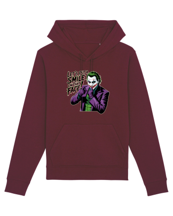 LET`S PUT A SMILE ON THAT FACE! Burgundy