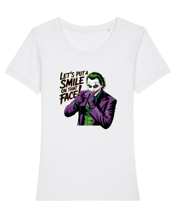 LET`S PUT A SMILE ON THAT FACE! White