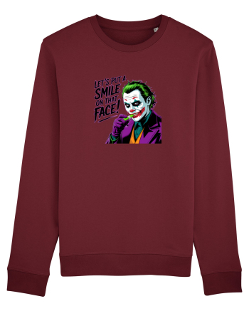 LET`S PUT A SMILE ON THAT FACE! 2 Burgundy
