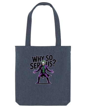 WHY SO SERIOUS? DE CE ESTI ASA SERIOS / SERIOASA? Midnight Blue